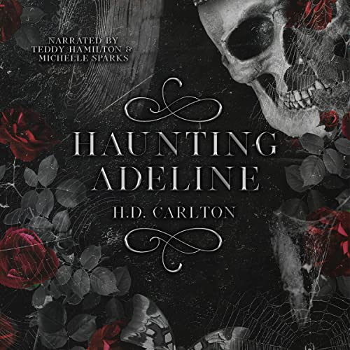 Haunting Adeline [Cat and Mouse Duet Book 1] By H.D. Carlton